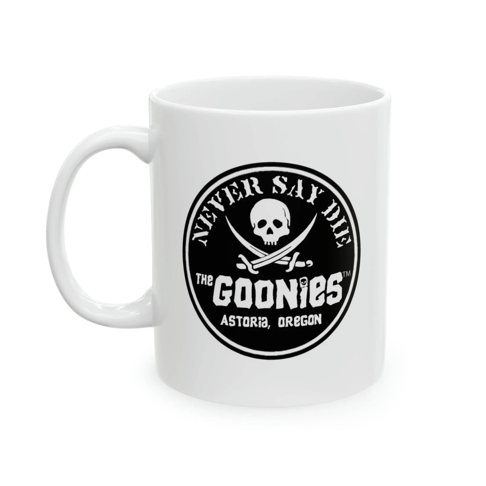Goonies Never Say Die Mug, 11oz - Geek House Creations