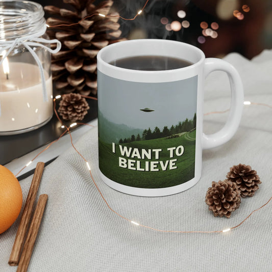 X-Files I want to believe Ceramic coffee mug 11oz - Geek House Creations