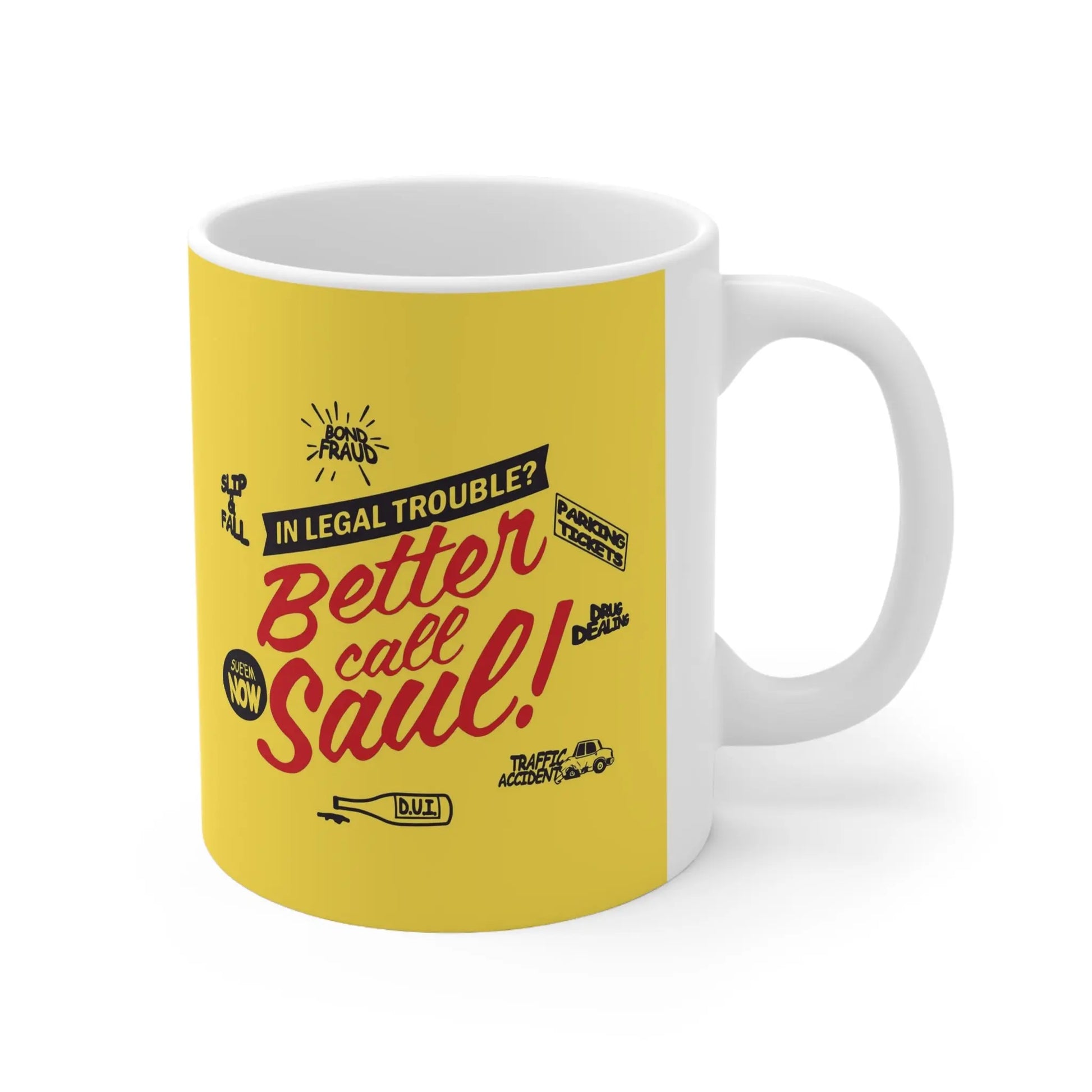 Better Call Saul Ceramic Mug 11oz - Geek House Creations