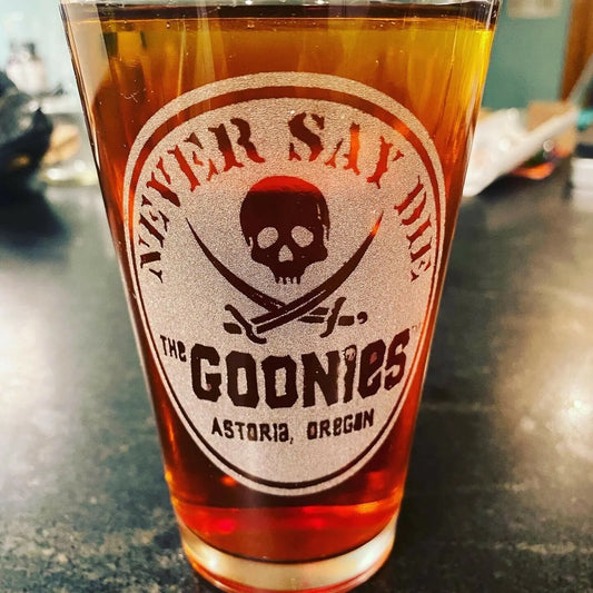 Goonies Never Say Die Beer Pub Pint Glass - Geek House Creations