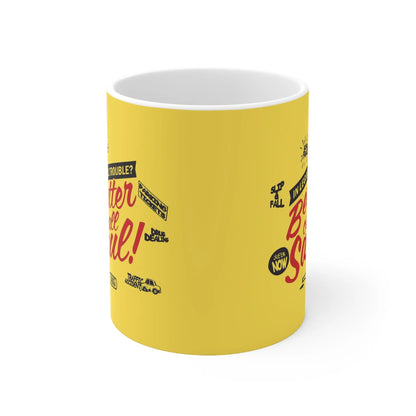 Better Call Saul Ceramic Mug 11oz - Geek House Creations