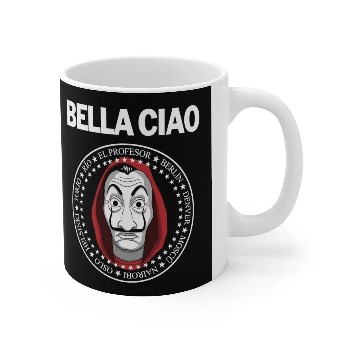 Bella Ciao Money Heist Mug 11oz - Geek House Creations
